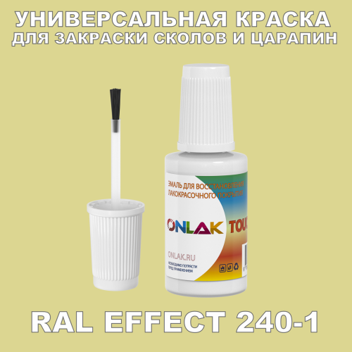 RAL EFFECT 240-1   ,   
