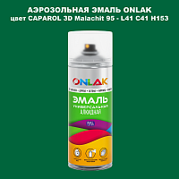   ONLAK,  CAPAROL 3D Malachit 95 - L41 C41 H153  520